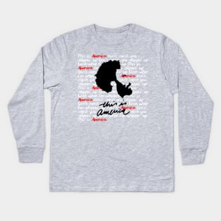 This Is America Kids Long Sleeve T-Shirt